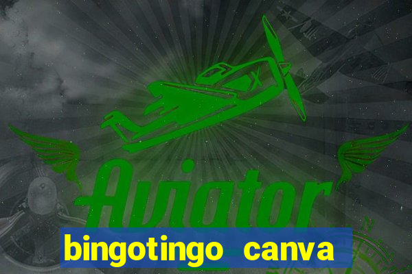 bingotingo canva pro gratis